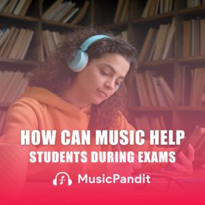 How Can Music Help Students During Exams
