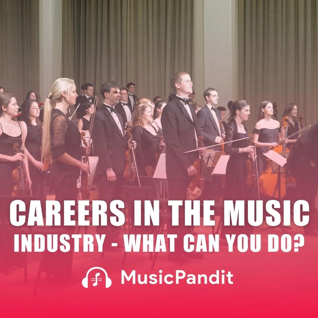 Careers in the Music Industry