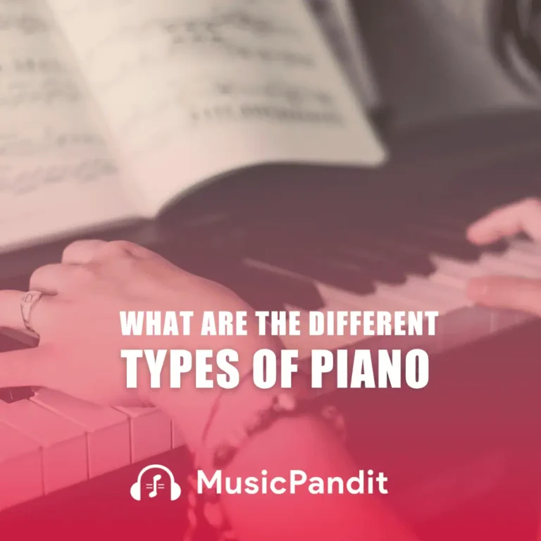 Different Types of Piano