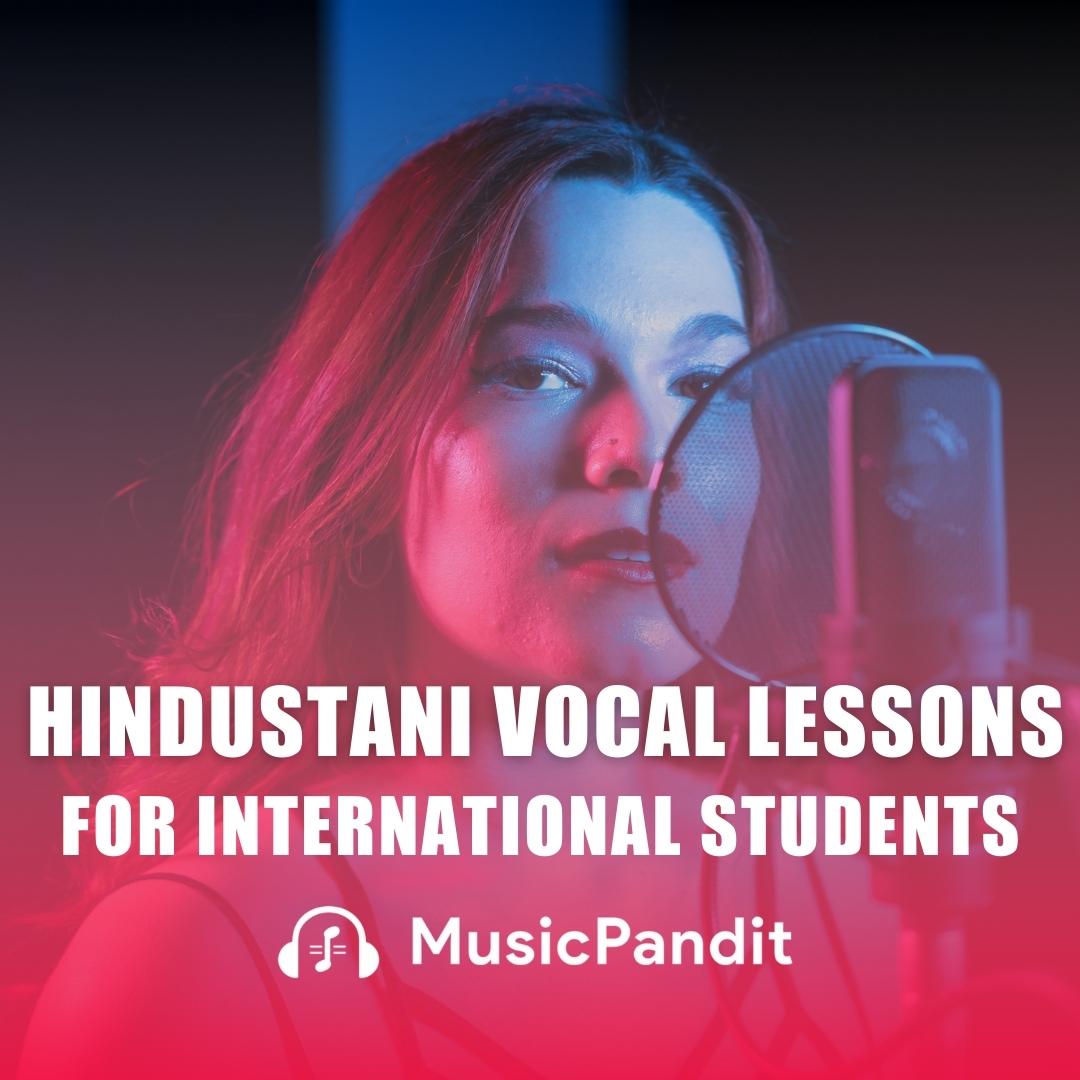 Hindustani Vocal Lessons - Online for International Students