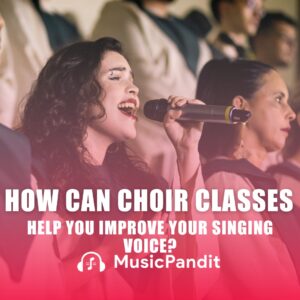 How Can Choir Classes Help You Improve Your Singing Voice