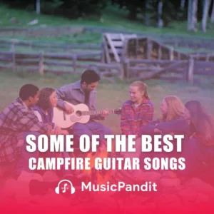 Some of the Best Campfire Guitar Songs