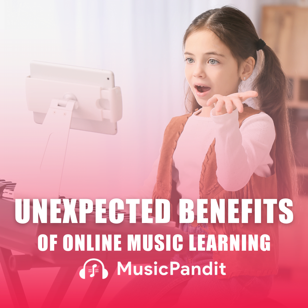 Unexpected Benefits of Online Music Learning