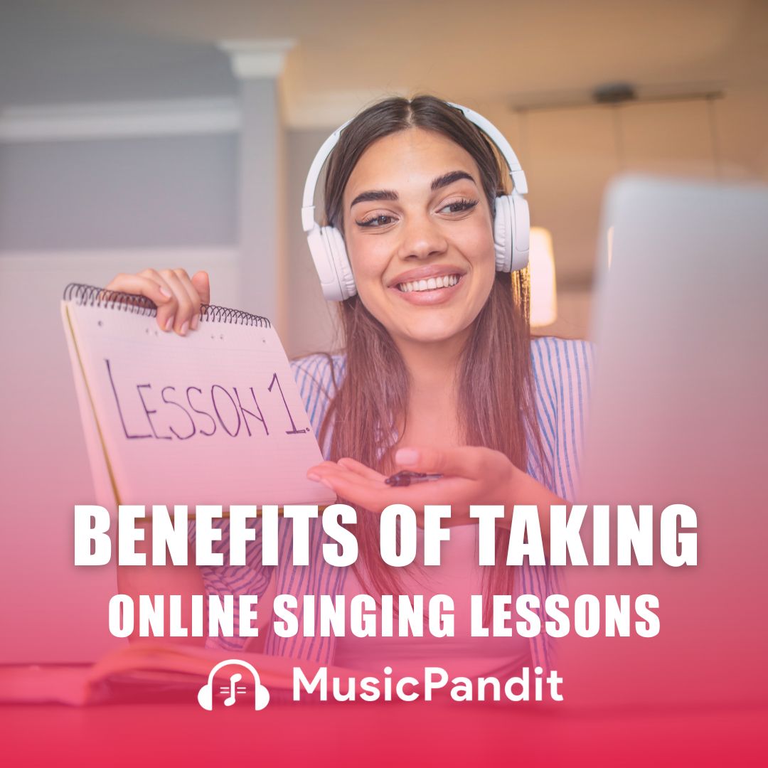 Benefits of Taking Online Singing Lessons