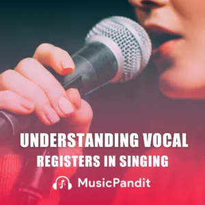 Understanding Vocal Registers in Singing Chest, Head, and Mix