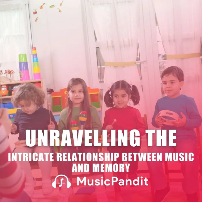 Unravelling the Intricate Relationship Between Music and Memoryrole do music classes play in the early development of children