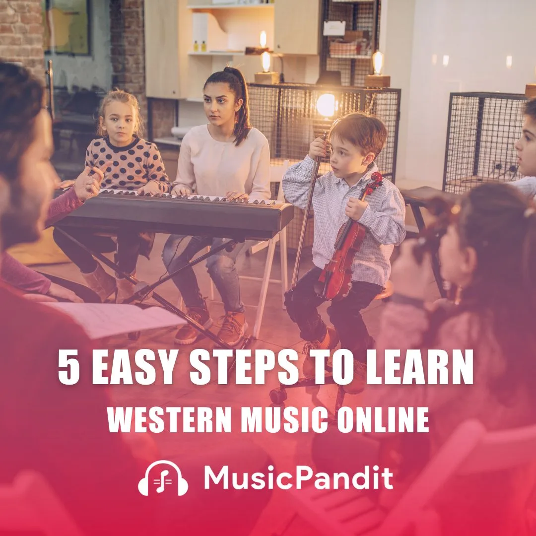 5 Easy Steps To Learn Western Music Online