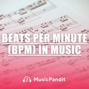 Beats per minute (BPM)