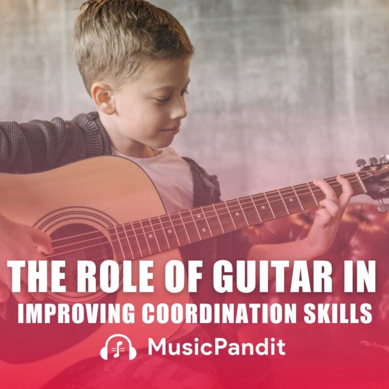 The Role of Guitar in Improving Coordination Skills
