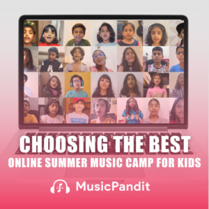 Choosing the Best Online Summer Music Camp for Kids