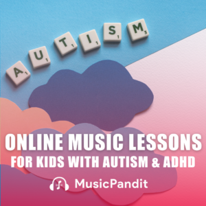 Online Music Lessons for Kids with ADHD & Autism