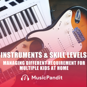 Managing Multiple Kids Learning Different Instruments