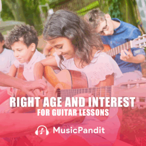 Right Age to Start Guitar Lessons for Kids