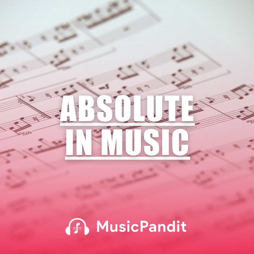 Absolute in Music