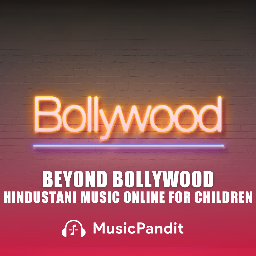 Beyond Bollywood: Online Hindustani Music for Children