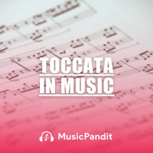 Toccata in Music