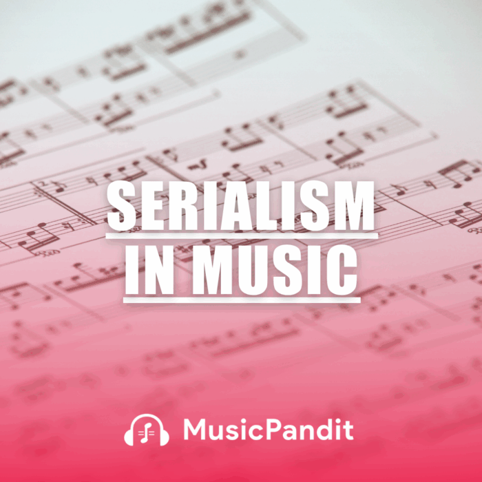 Serialism in Music