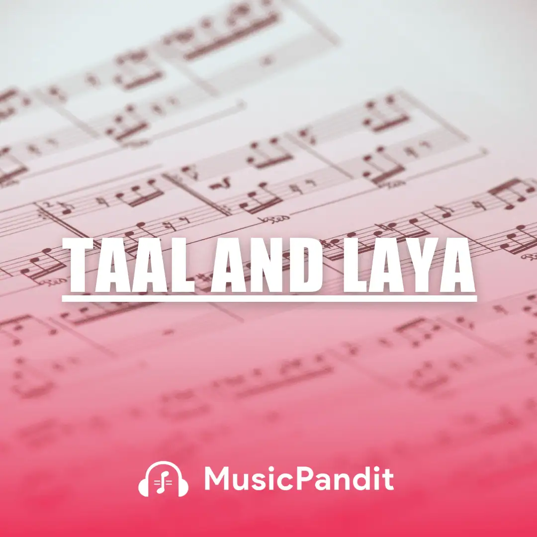 Taal and Laya in Music