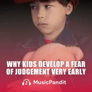Fear of Judgment in kids