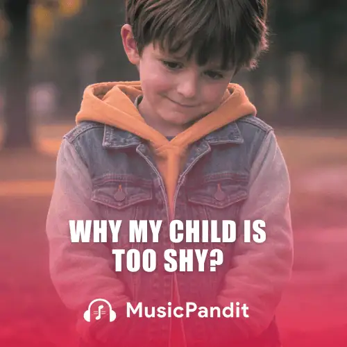 Why My Child Is Too Shy?