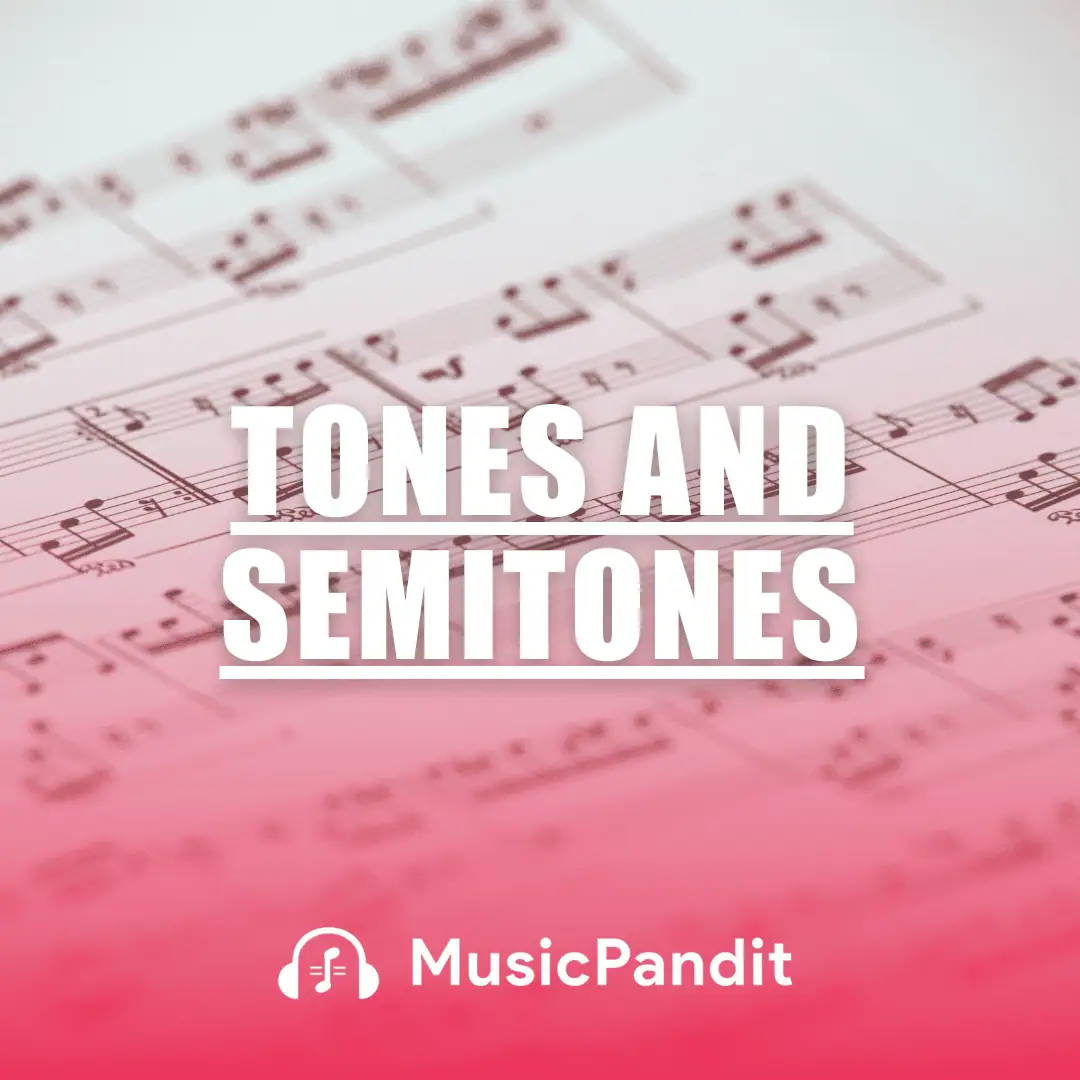 Tones and Semitones in Music