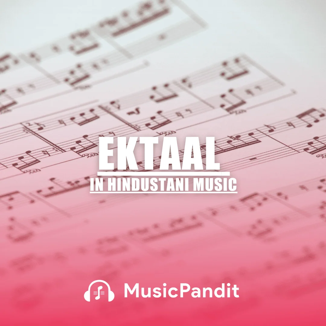 Ektaal in Hindustani Music