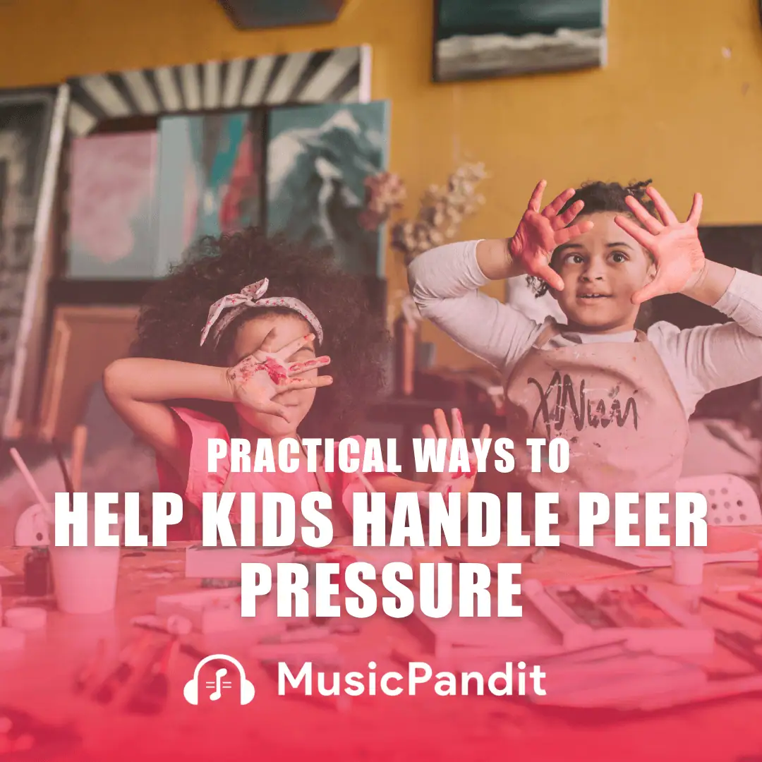 Practical Ways to Help Kids Handle Peer Pressure