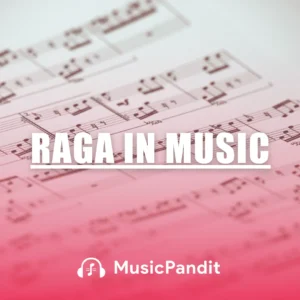 Raga in Music