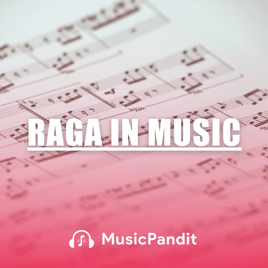 Raga in Music